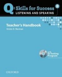 Q SKILLS FOR SUCCESS Listening and Speaking 2 Teachers Handbookook